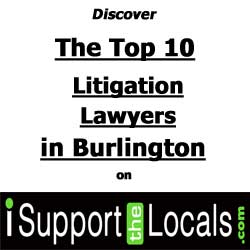 who is the best litigation lawyer in Burlington